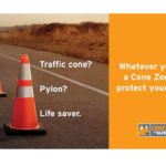 Cone Zone campaign calls on drivers to slow down