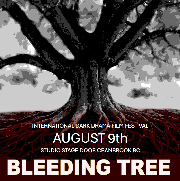 Bleeding Tree Dark Drama Film Festival