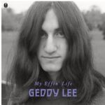 Geddy Lee’s My Effin’ Life heartily recommended